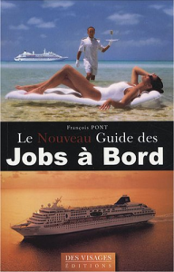 Le Guide pour travailler à bord (croisieres)